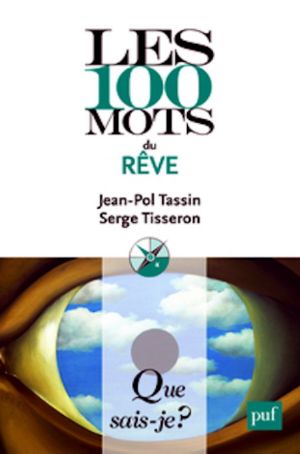 [Que sais-je? 3974] • Les 100 mots du rêve